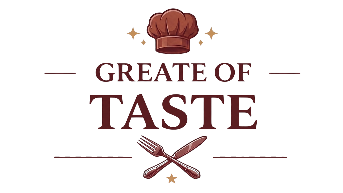 Greate of Taste